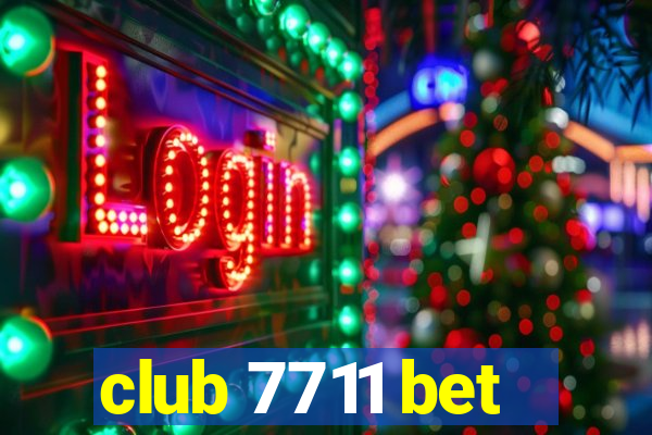 club 7711 bet